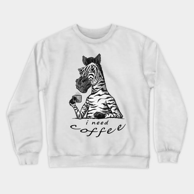 The zebra drinks coffee, I need coffee Crewneck Sweatshirt by Picasso_design1995